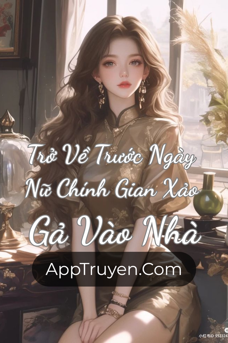 Bìa truyện Trọng Sinh Trở Về Trước Ngày Nữ Chính Gian Xảo Gả Vào Nhà